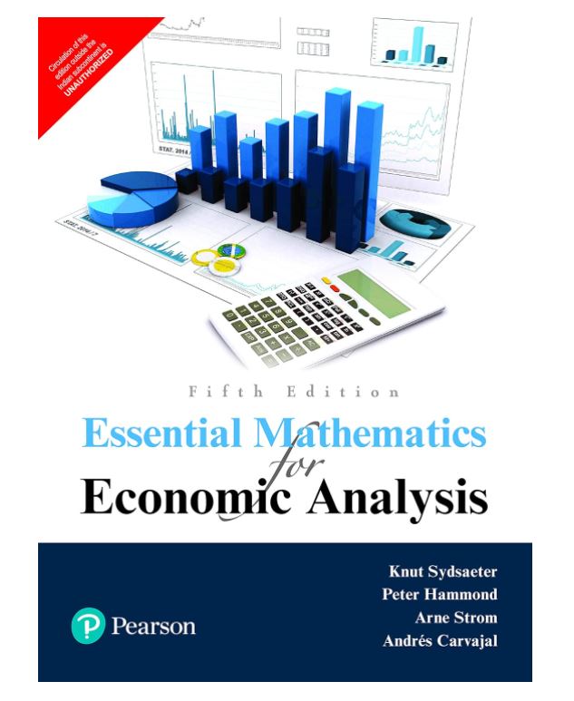 Essential Mathematics for Economic Analysis, 5e